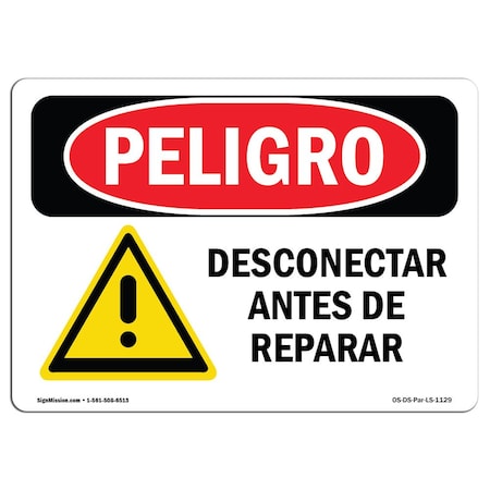 Signmission OSHA Danger, Disconnect Before Servicing Spanish, 10in X 7in Rigid Plastic, OS-DS-P-710-LS-1129 OS-DS-P-710-LS-1129
